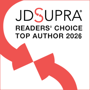 JD Supra Readers' Choice Top Author 2026 badge featuring a stylized design with red shapes.